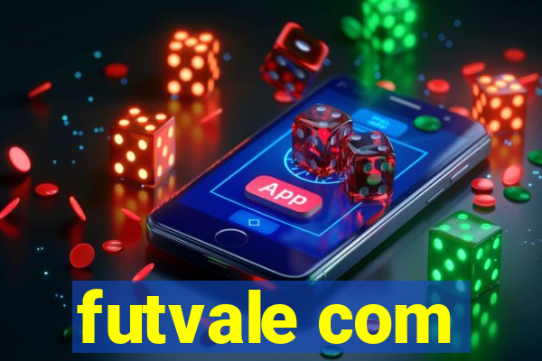 futvale com