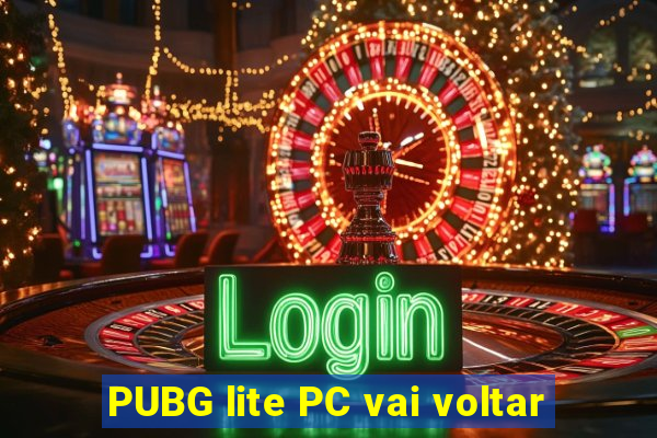 PUBG lite PC vai voltar