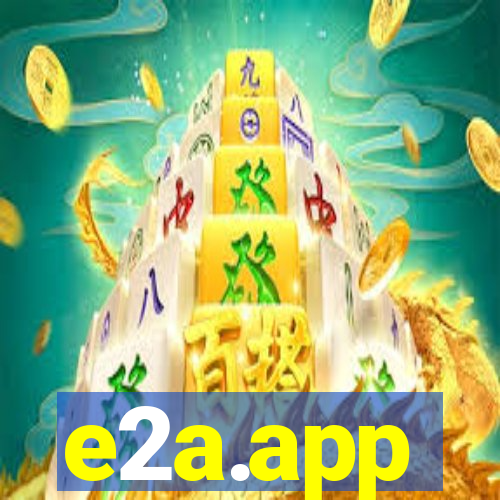 e2a.app