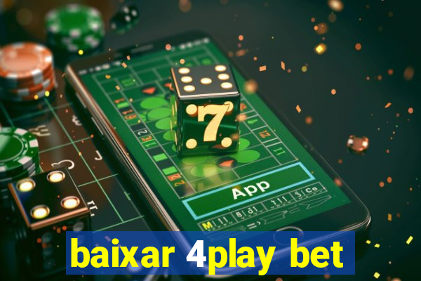 baixar 4play bet