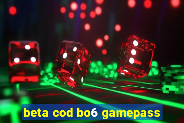 beta cod bo6 gamepass