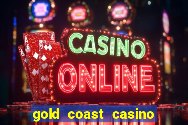 gold coast casino in las vegas