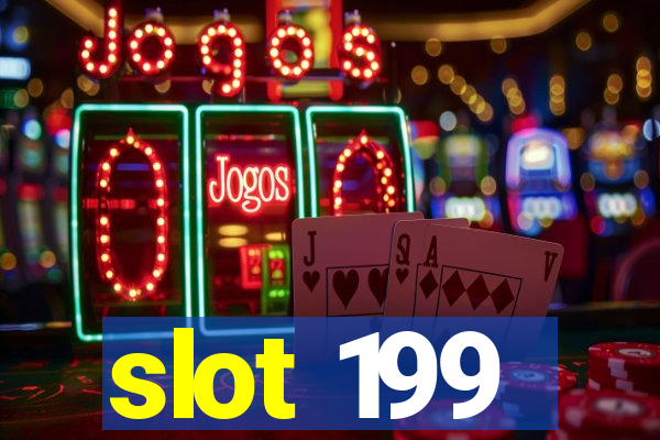 slot 199