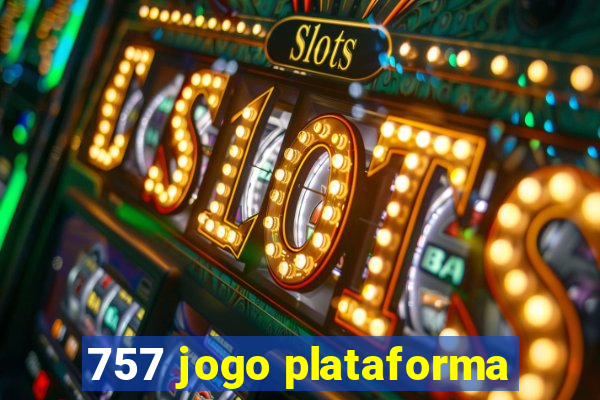 757 jogo plataforma