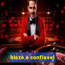 blaze e confiavel