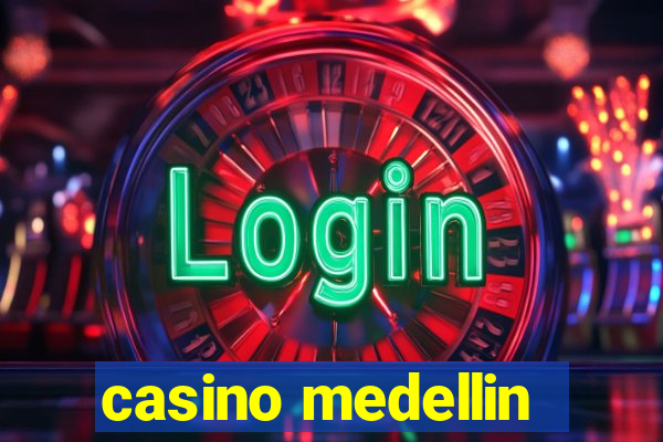 casino medellin