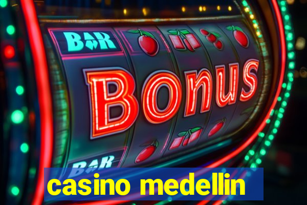 casino medellin