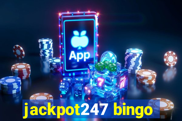 jackpot247 bingo