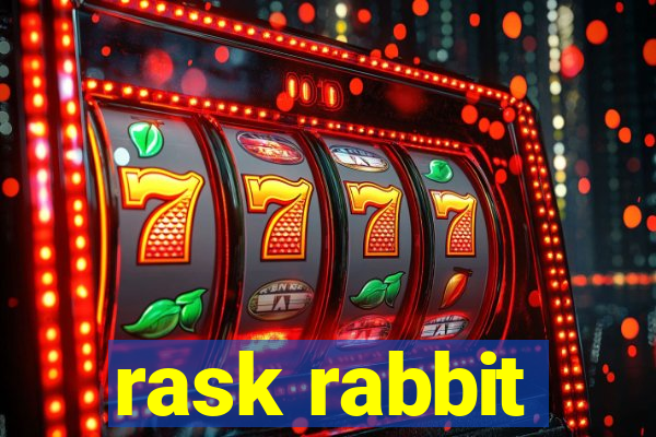 rask rabbit