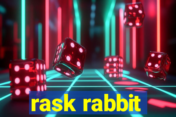 rask rabbit