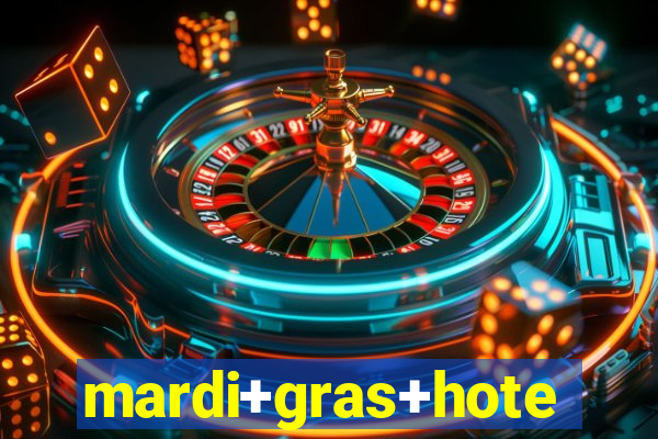 mardi+gras+hotel+&+casino