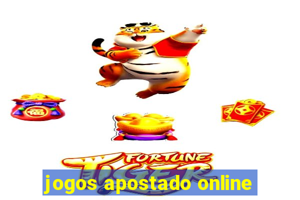 jogos apostado online