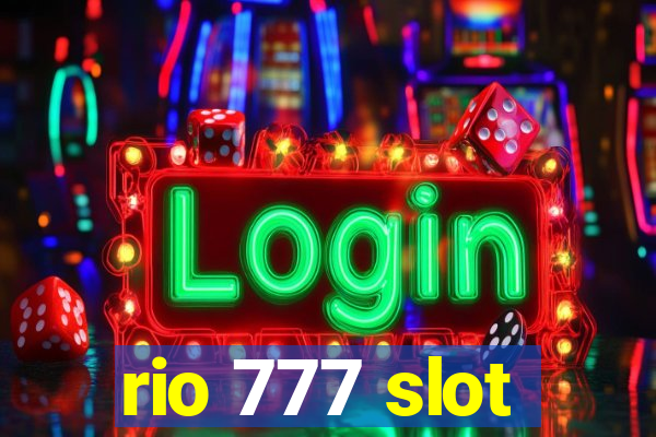 rio 777 slot