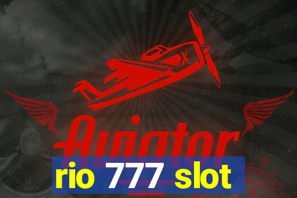 rio 777 slot