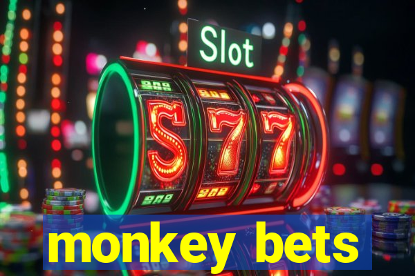 monkey bets