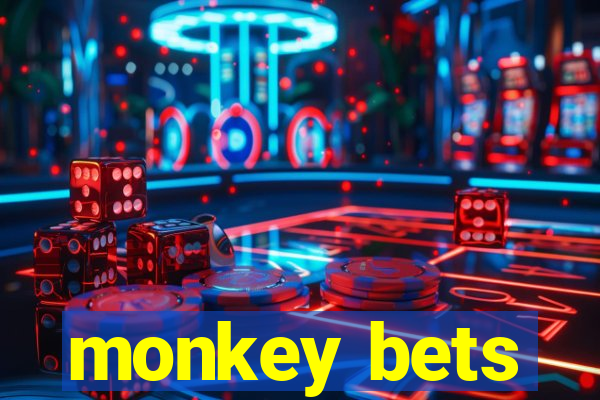 monkey bets