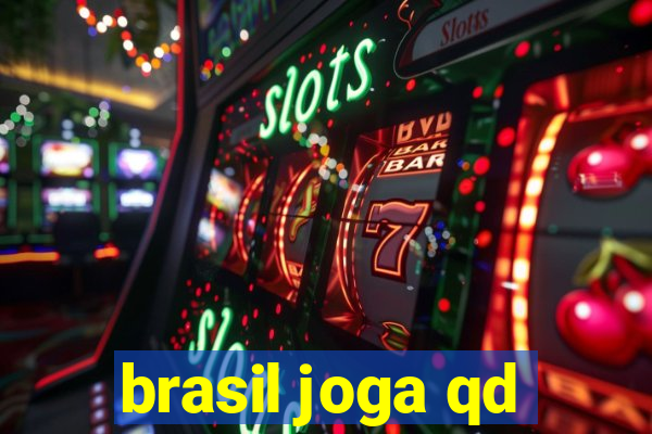 brasil joga qd