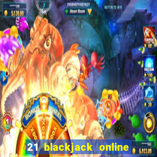 21 blackjack online casino temata