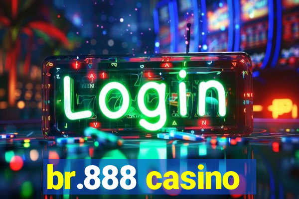 br.888 casino