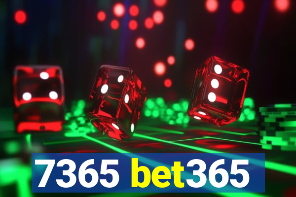 7365 bet365