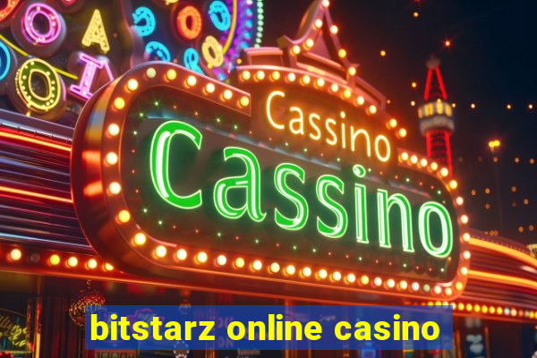 bitstarz online casino