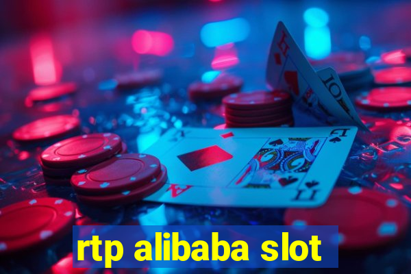 rtp alibaba slot