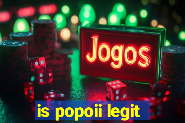 is popoii legit