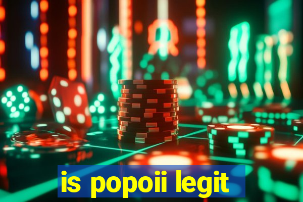 is popoii legit