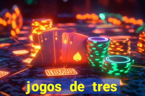 jogos de tres pe?as iguais