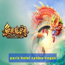 paris hotel casino vegas