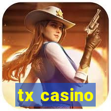 tx casino