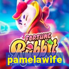 pamelawife