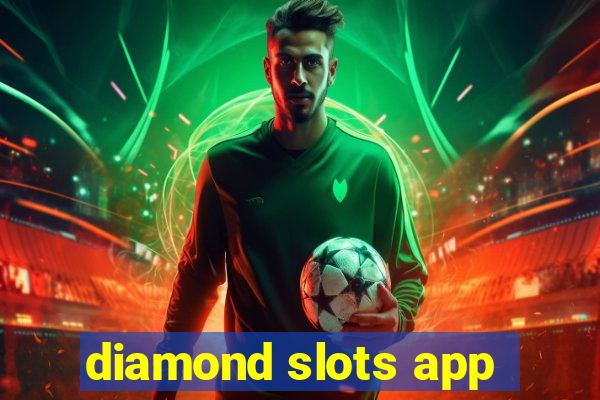 diamond slots app