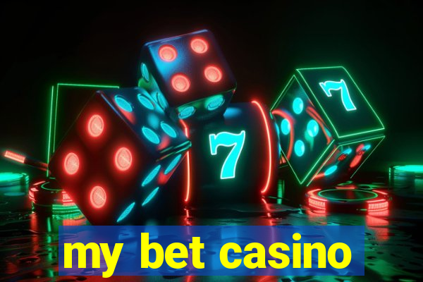 my bet casino