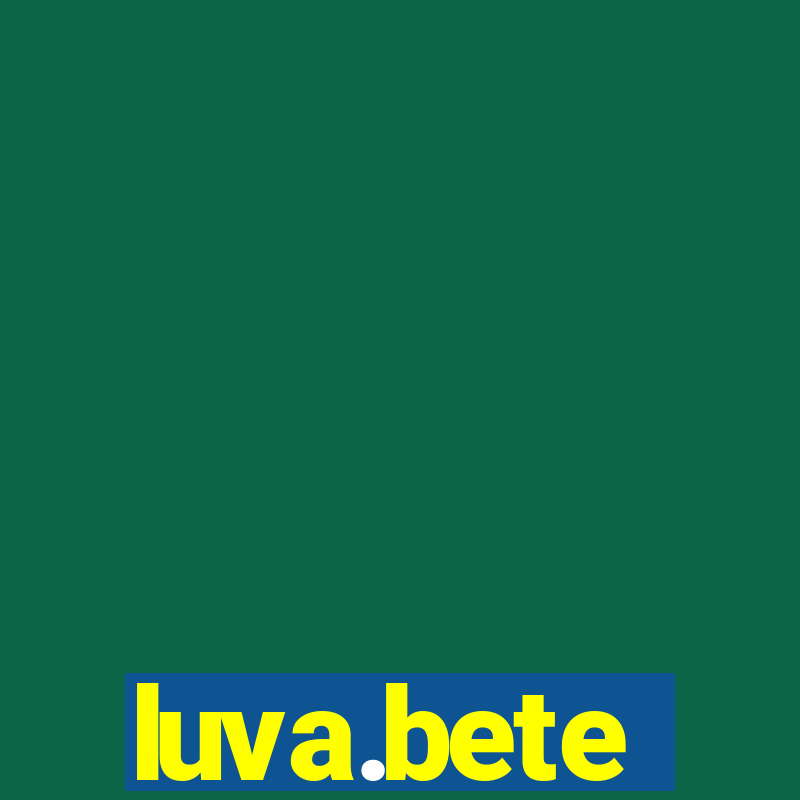 luva.bete