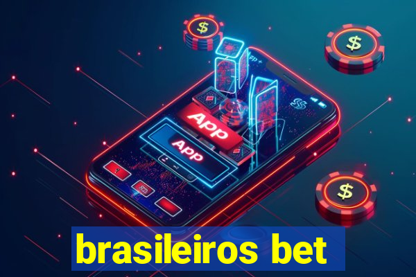 brasileiros bet