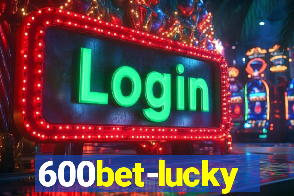 600bet-lucky