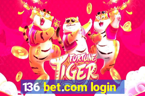 136 bet.com login