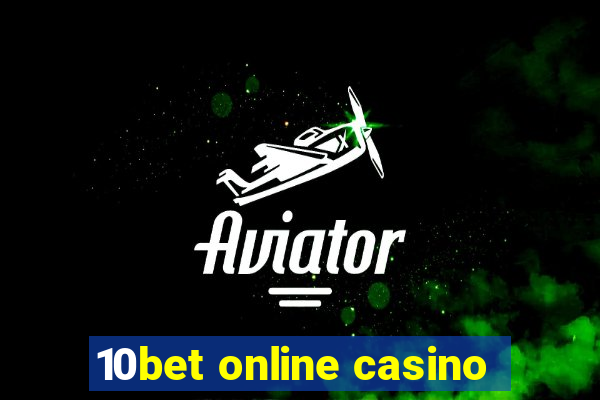 10bet online casino