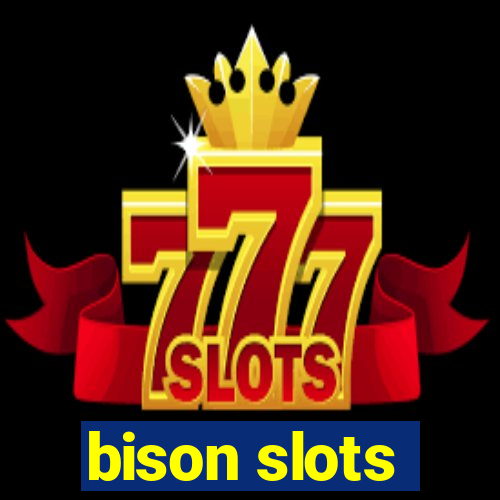 bison slots