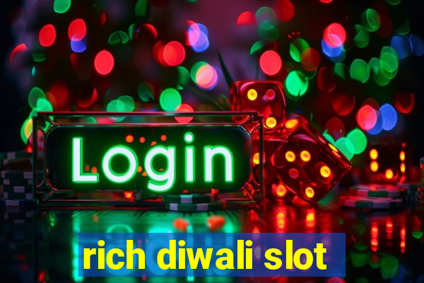 rich diwali slot