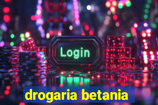 drogaria betania