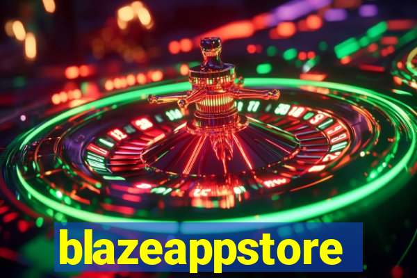 blazeappstore