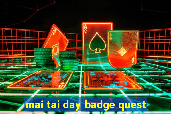 mai tai day badge quest