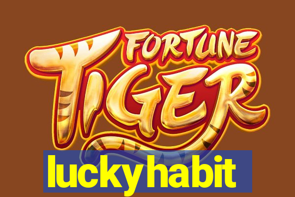 luckyhabit