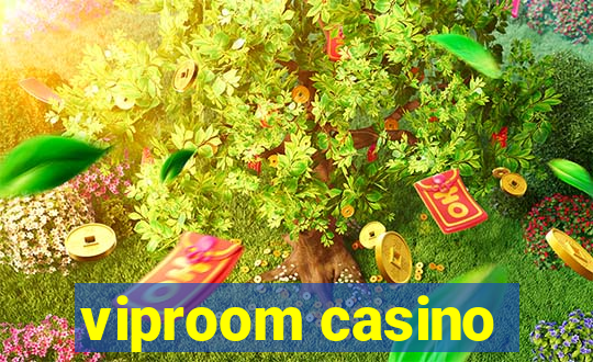 viproom casino