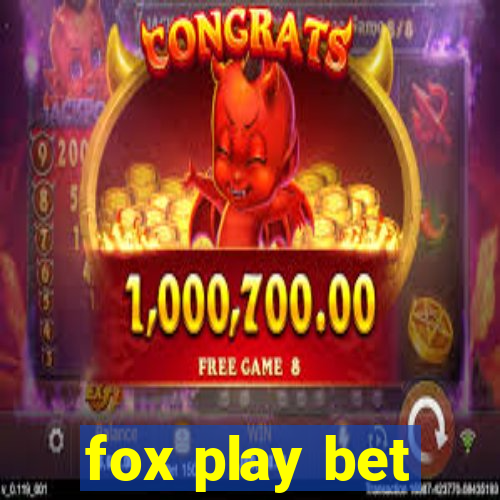 fox play bet