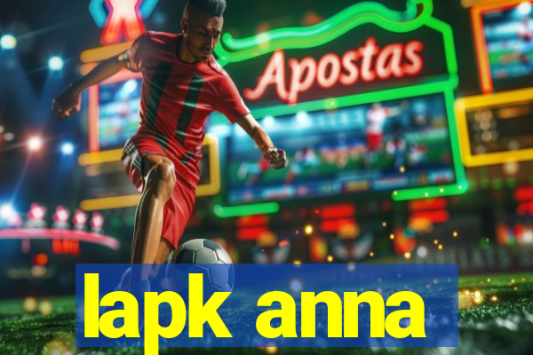 lapk anna