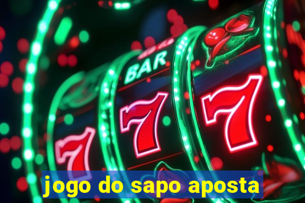 jogo do sapo aposta