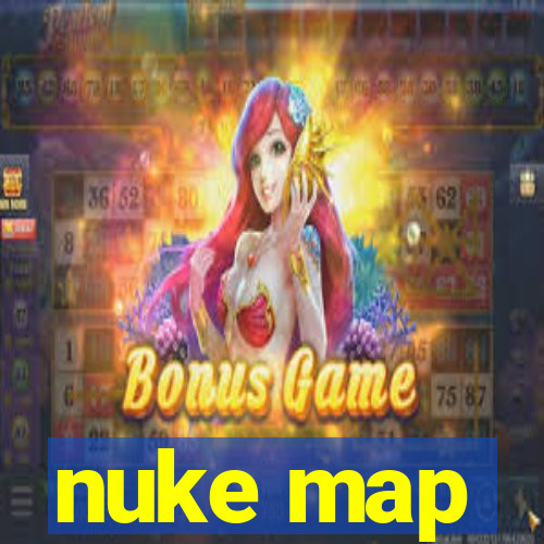 nuke map